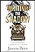 Writing the Shadow  by Joanna Penn