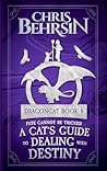 A Cat's Guide to Dealing with Destiny (Dragoncat #8)