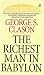 The Richest Man in Babylon by Clason. George S. ( 2002 ) Mass... by George S. Clason