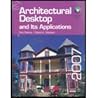 Architectural Desktop and It's Applications 2007