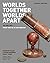 Worlds Together, Worlds Apart: A History of the World: From the Beginnings of Humankind to the Present (Concise Edition) (Vol. 2) by Elizabeth Pollard Clifford Rosenberg Robert Tignor(1992-05-01)