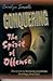 Conquering the Spirit of Offense