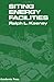 Siting Energy Facilities by Ralph L. Keeney (1980-10-01)