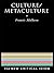 Culture/Metaculture (The New Critical Idiom) by Francis Mulhern (2000-06-07)