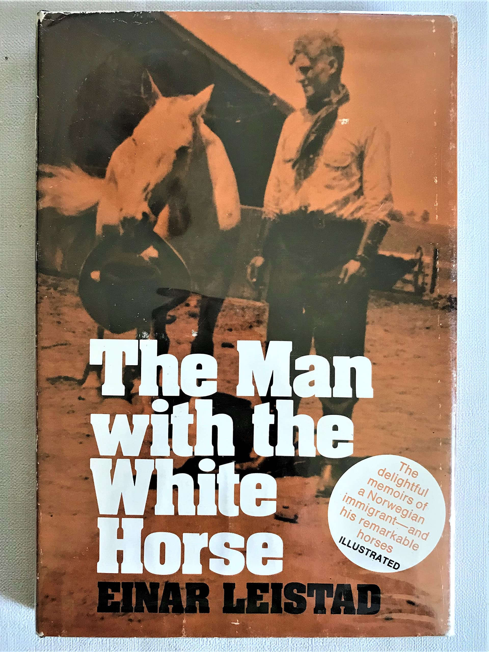 The man with the white horse: Memoirs (Hardcover)