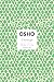Courage: The Joy of Living Dangerously (Osho Insights for a New Way of Living)