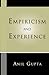 Empiricism and Experience by Anil Gupta (2008-03-27)