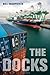 The Docks by Bill Sharpsteen (2011-01-05)