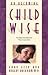 On Becoming Child Wise: Par...
