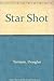 Star Shot by Douglas Terman (1991-03-14)