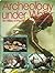 Archaeology Underwater: An Atlas of the World's Submerged Sites (1983-04-03)