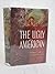 Rare William Lederer and Eugene Burdick THE UGLY AMERICAN Norton Book Club Edition [Hardcover] unknown