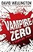 Vampire Zero (Laura Caxton Vampire #3)