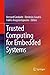 Trusted Computing for Embedded Systems (2014-12-12)