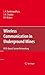 Wireless Communication in Underground Mines: RFID-based Sensor Networking by Bandyopadhyay, L. K., Chaulya, S. K., Mishra, P. K.(September 17, 2009) Hardcover