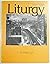 Liturgy: In Daily Life (Volume 7 Number 3, Winter 1988)