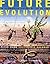 Future Evolution: An Illuminated History of Life to Come by Peter Ward (2001-12-01)