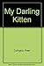 My Darling Kitten by Peter Collington (1988-08-12)