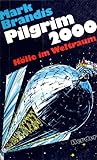 Pilgrim 2000: Hölle Im Weltraum