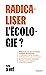 Radicaliser l'Écologie?