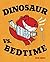 [Dinosaur vs. Bedtime] (By: Bob Shea) [published: March, 2011]