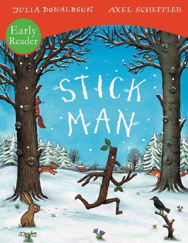 [Stick Man Early Reader] [By: Julia Donaldson] [January, 2001]