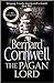 The Pagan Lord Book 7 The Last Kingdom Series Paperback 22 Ma... by Bernard Cornwell