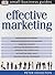 Effective Marketing (Small Business Guides) by Peter Hingston (7-Jun-2001) Hardcover