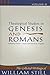 Theological Studies in Genesis and Romans (Collected Writings of William Still, Vol. 3) by William Still (2001-01-01)