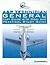 A & P Technician General Test Guide With Oral And Practical Study Guide