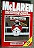 McLaren: Grand Prix, Can-Am and Indy Cars by Doug Nye (1983-10-20)