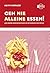 Geh nie alleine essen!: und andere Geheimnisse rund um Networking und Erfolg by Keith Ferrazzi (2007-07-06)