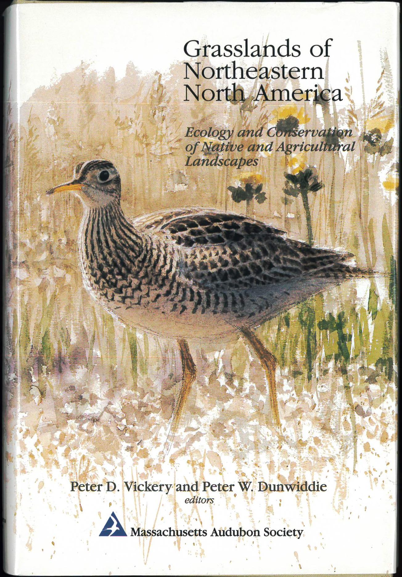 Grasslands of Northeastern North America: Ecology and Conservation of Native and Agricultural Landscapes (Hardcover)