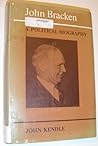 John Bracken: A Political Biography