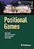 Positional Games (Oberwolfach Seminars) by Dan Hefetz (2014-06-14)