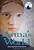 Anna's World by Wim Coleman (2009-07-31)