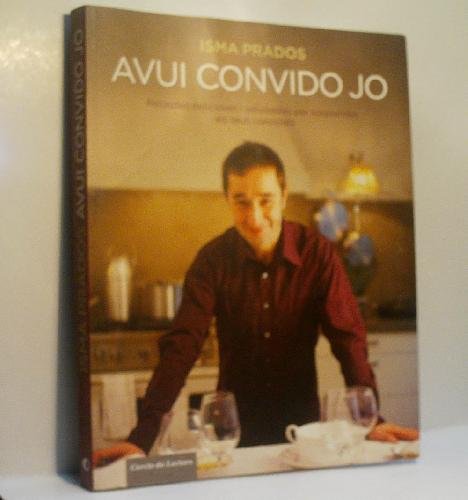 Avui Convido Jo (Paperback)