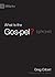 What Is the Gospel? by Gilbert, Greg [Crossway,2010] (Hardcover)