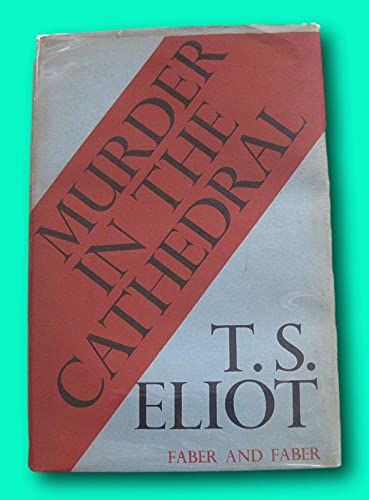 RARE MURDER IN THE CATHEDRAL a play by T.S. Eliot - 1st UK - HCDJ VG+ [Hardcover] unknown