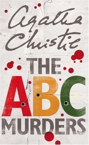 The ABC Murders (Poirot) by Christie, Agatha on 03/09/2007 Masterpiece edition