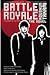 Battle Royale Publisher: VIZ Media LLC; Original edition