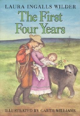 [(The First Four Years )] [Author: Laura Ingalls Wilder] [Jun-1971]
