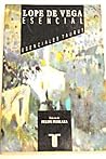 Lope de Vega esencial