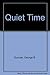 Quiet Time by George B. Duncan (1997-09-30)