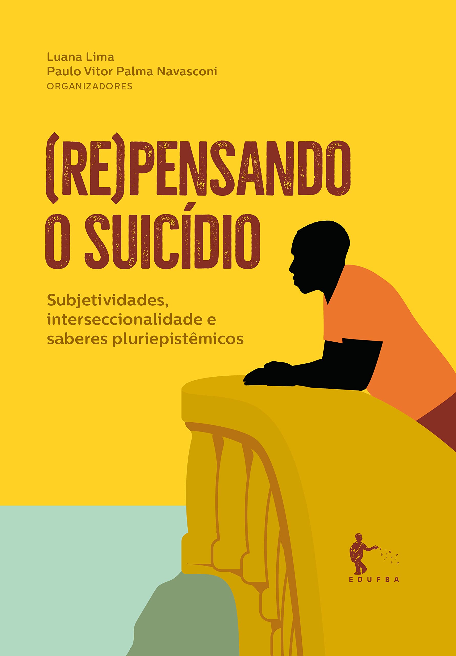 (Re)pensando o suicídio: subjetividades, interseccionalidade e saberes pluriepistêmicos (Portuguese Edition)