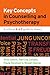 Key Concepts In Counselling And Psychotherapy: A Critical A-Z Guide To Theory by Smith (2012-05-01)