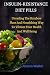 INSULIN RESISTANCE DIET PIL...