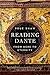Reading Dante: From Here to Eternity 1st edition by Shaw, Prue (2015) Paperback