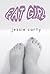 Fat Girl by Jessie Carty (2...