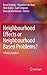 Neighbourhood Effects or Neighbourhood Based Problems?: A Policy Context by Springer (2013-06-27)